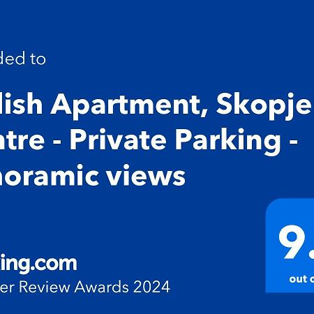 Stylish Apartment, Skopje Centre - Private Parking - Panoramic Views Ngoại thất bức ảnh
